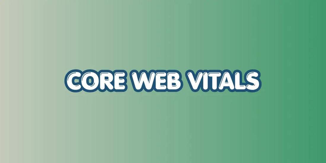 Core Web Vitals verstehen