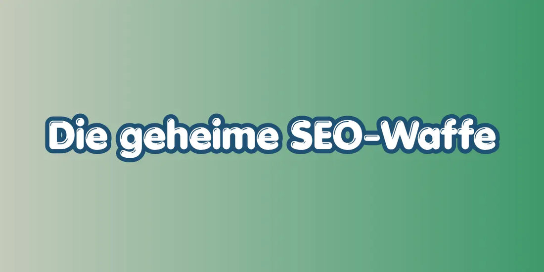 Die geheime SEO-Waffe in Shopify