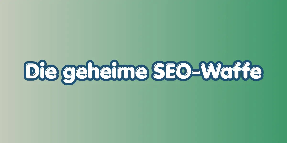 Die geheime SEO-Waffe in Shopify